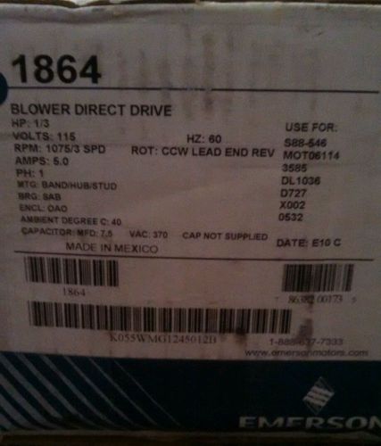 Emerson 1/3 HP #1864 Blower Motor/ Mot06114 / D727 / DL1036 / 3585 /115vac (New)