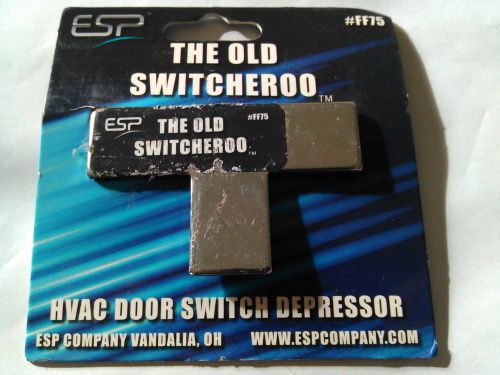 The Old Switcheroo Furnace Tool Magnetic Door Switch Depressor Fooler by ESP New
