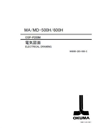 OKUMA MA/MD-500H/600H OSP-P200M W6000-285-008-3 MD11-231-R4 Electrical Diagram