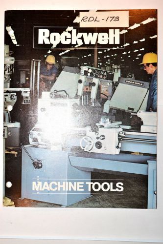 ROCKWELL MACHINE TOOLS CATALOG 1972 R332 saw milling machine grinder metal lathe