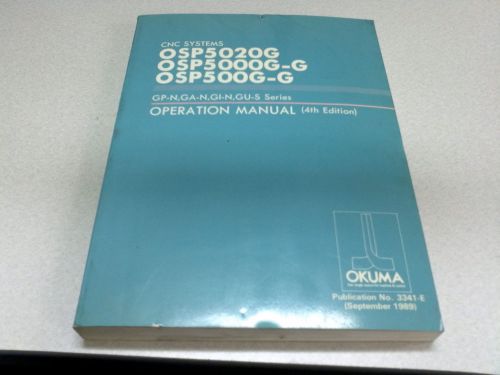 Okuma CNC Systems OSP5020G-OSP5000G-G OSP500G-G Operation Manual 4th