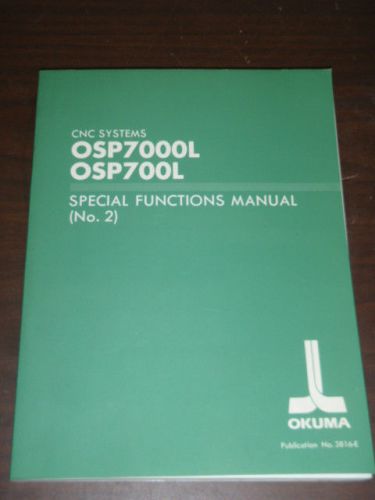 Okuma CNC System OSP700L OSP7000L Special Functions Manual_1994_3816-E (No 2)