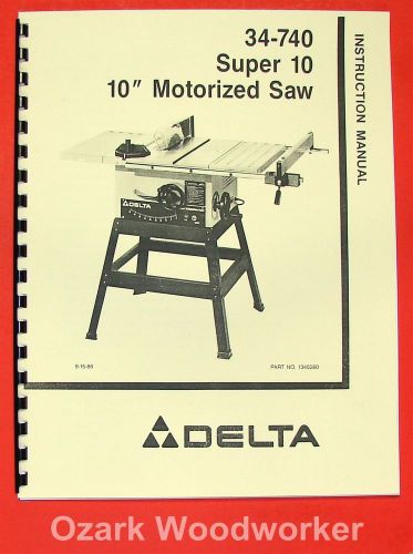 DELTA 34-740 Super 10&#034; Motorized Table Saw Instructions &amp; Parts Manual 0929