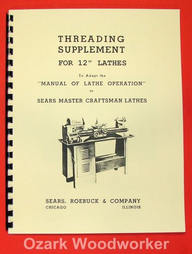 Atlas/craftsman 12&#034; new metal lathe threading operation manual 0053 for sale