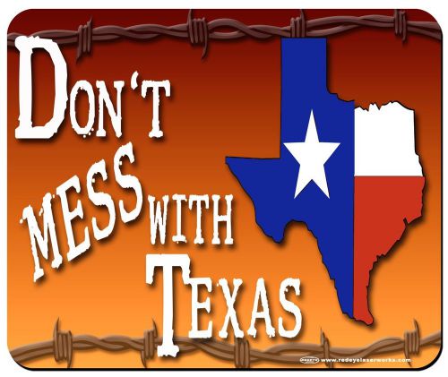 Don&#039;t mess with texas mouse pad for sale