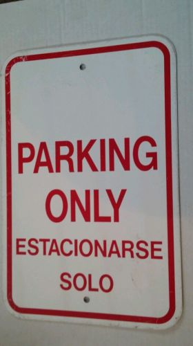 2 ___ PARKING ONLY English Spanish  12x18 Metal Signs