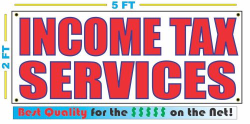 INCOME TAX SERVICES Banner Sign NEW Larger Size Best Price for The $$$