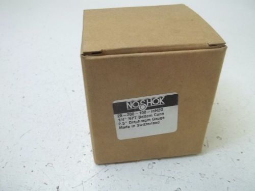 NOSHOK 25-200-100INH20 GAUGE 0-100 PSI *NEW IN A BOX*