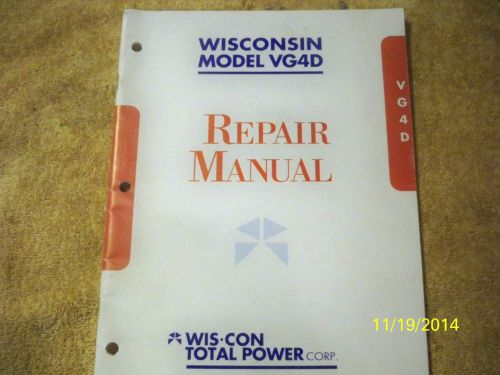 Wisconsin Engine Repair Manual for Model VG4D - NEW- FREE SHIPPING
