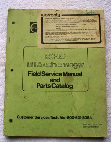 ROWE BC-20 BILL CHANGER FIELD SERVICE MANUAL AND PARTS CATALOG PART #2-51672-01