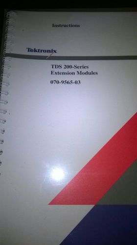 TDS 200 Series Extension Modules Instructions MANUAL 070-9565-03 SEALEDFREESHIP
