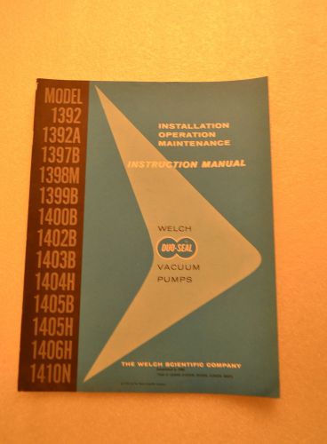 WELCH SCIENTIFIC COMPANY INSTRUCTION VACUUM PUMPS MANUAL (1964) (JRW #056)