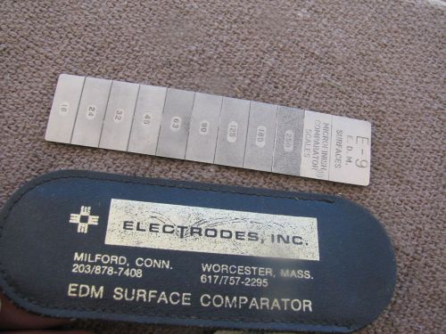 E - 9 E. D. M. Surface microfinish comparator  tool  toolmaker Electrodes Inc