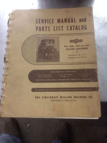 ORIGINAL: Cincinnati Nos 2ML 2MI 3MI Mill Service and Parts Manual