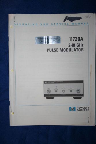 HP11720A 2-18 GHZ PULSE MODULATOR Operating and Service Manual  WITH SCHEMATICS