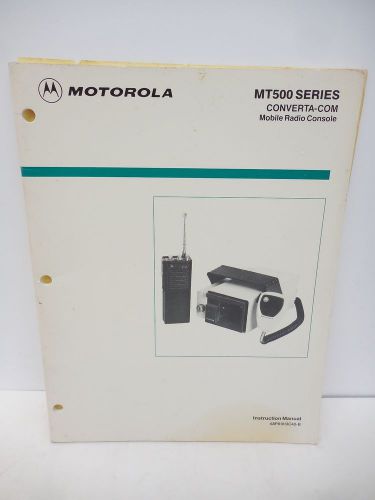 Motorola MT500 Converta-Com Instruction Manual 68P81013C-B Complete