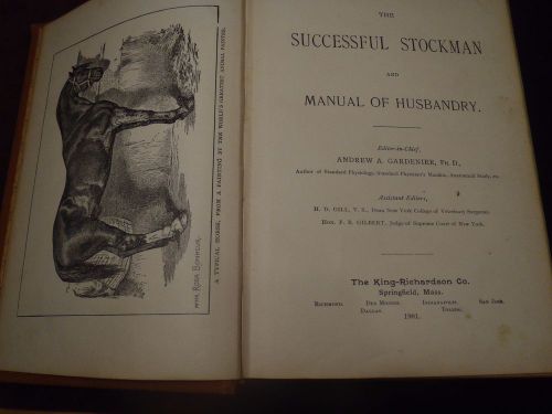 The Successful Stockman and Manual of Husbandry 1st edition 1901