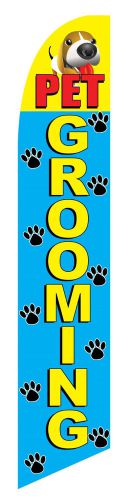 Pet Grooming business sign Swooper flag 15ft Feather Banner made in USA