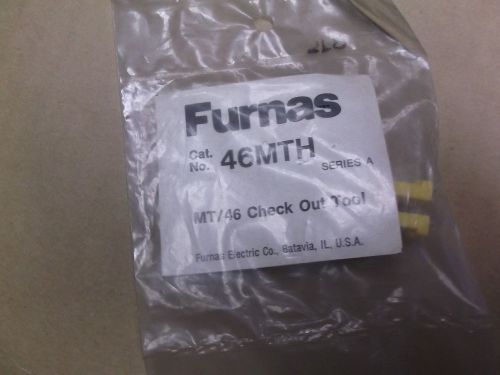 Furnas 46MTH, MT/46 Check out Tool, Series A *FREE SHIPPING*