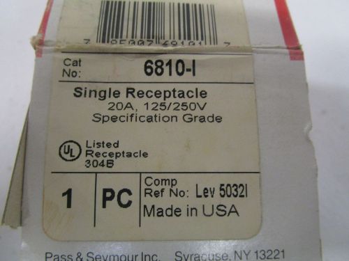 PASS &amp; SEYMOUR 6810-I SINGLE RECEPTACLE *NEW IN BOX*