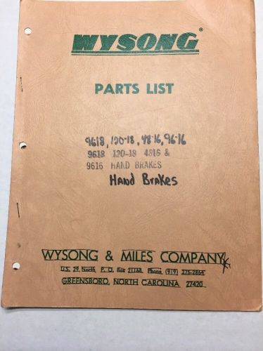 Wysong Parts List For 9618,120-18,4816 And 9616 Hand Brakes