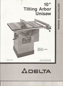 Delta 10 inch Tilting Arbor Unisaw Operator Instruction Maint Manual 34-829