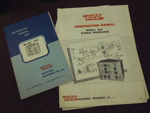 EICO Instruction and Construction Manuals for Model 324 Signal Generator Used