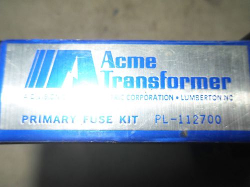 (H6) 1 NEW ACME TRANSFORMER PL-112700 PRIMARY FUSE KIT