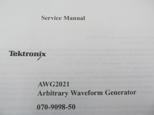 TEKTRONIX AWG2021 Arbitrary Waveform Generator Service  Manual. No schematics