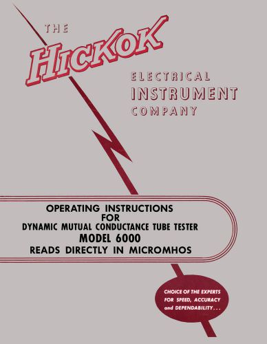 Hickok 6000 Dynamic Tube Tester Complete Manual