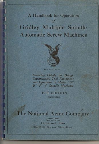 Gridley multiple spindle automatic screw machines a handbook for operations for sale