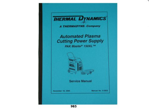 Thermal dynamics pakmaster 150xl plasma cutter service manual *985 for sale