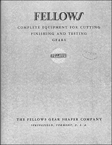Fellows complete equipment for cutting, finishing and testing gears - reprint for sale