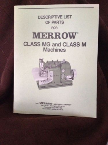 Merrow Class MG insatruction Manuel and descriptive list of parts