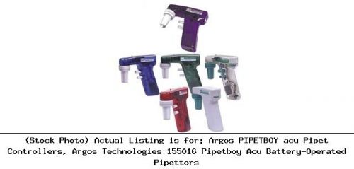 Argos pipetboy acu pipet controllers, argos technologies 155016 pipetboy acu for sale
