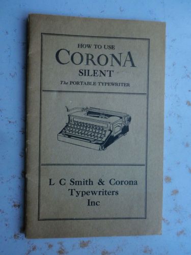 How To Use Corona Silent Portable Typewriter 1934 Owners Manual Booklet
