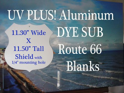 Aluminum Sublimation Route 66 Shield Sign Blank