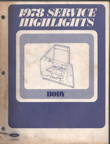 VINTAGE FORD 1978 SERVICE HIGHLIGHTS BODY BOOKLET 88BB