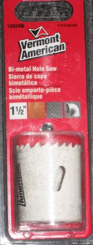 Vermont american 18524w bi-metal 1-1/2&#034; hole saw new in sealed package for sale