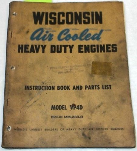 Wisconsin model vp4d heavy duty engine instruction book and parts list 1953 for sale