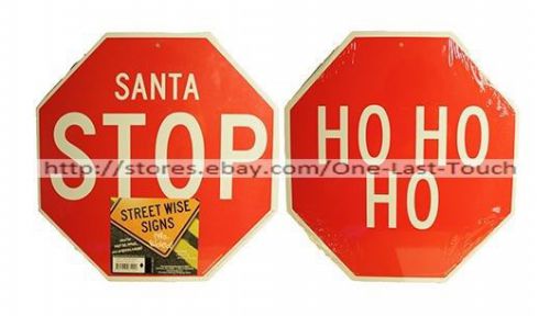 Bendon 2 Sided HO HO HO+SANTA STOP HERE Street Signs HOLIDAY/CHRISTMAS New 1/4