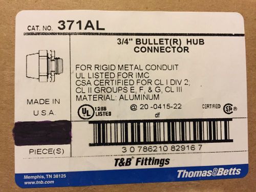 New!  t&amp;b 371al, 3/4&#034; bullet hub connectors (lot of 10 each) thomas &amp; betts for sale