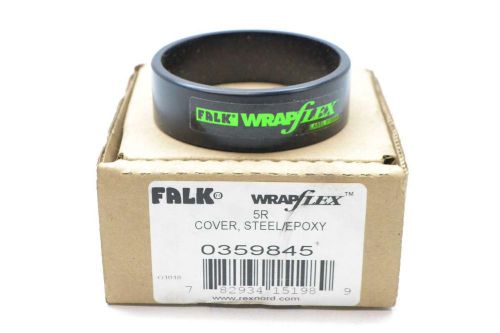 NEW FALK 5R 0359845 WRAPFLEX STEEL/EPOXY COVER D412636