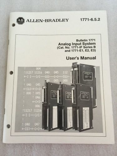 ALLEN BRADLEY 1771-6.5.2 ANALOG INPUT SYSTEM USER&#039;S MANUAL MAY 1985