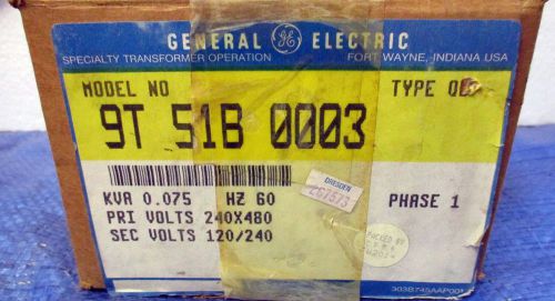General Electric .075 KVA Transformer 240x480 120x240 1Ph 9T-51B-0003 NOS!!!