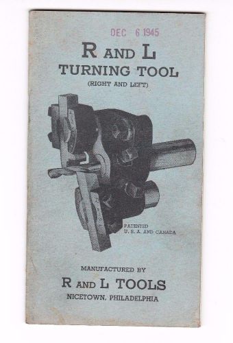 1945 R &amp; L Turning Tool (Right and Left) Instruction Book Manual 46 Pages