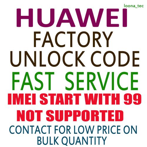 Huawei  Ascend Unlock Code   Y210 Y330 Y530 G500 Y201 Y550