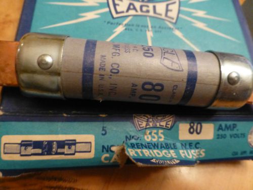 EAGLE 80 AMP CARTRIDGE FUSE 655 NON RENEWABLE NEC 250 VOLTS  LOT OF 2