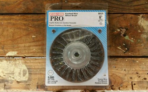 Osborn pro 99130 6&#034; knotted wire wheel brush for sale
