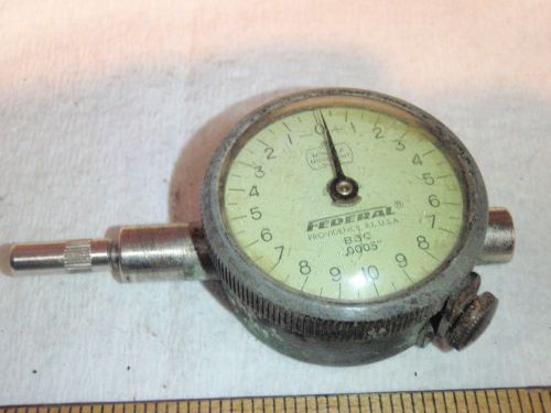 FEDERAL DIAL .0005&#034; INDICATOR 0 - 10 - 0 MODEL B3Q ---  1 1/2&#034; FACE .058&#034; RANGE